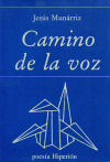 Bild des Verkufers fr Camino de la voz zum Verkauf von Agapea Libros