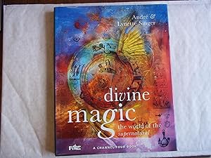 Bild des Verkufers fr Divine Magic : The World of the Supernatural zum Verkauf von Carmarthenshire Rare Books