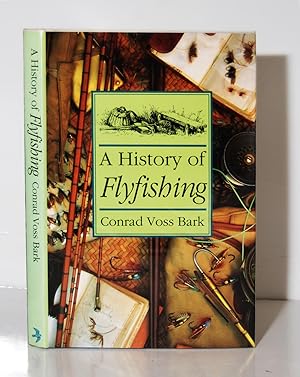 Immagine del venditore per A History of Flyfishing. venduto da Kerr & Sons Booksellers ABA