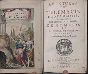 Aventuras de Telemaco, hijo de Ulisses, Continuacion Del Libro IV. de la Odyssea de Homero. Por E...