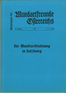 Bild des Verkufers fr Die Mundartdichtung in Salzburg. In: Mitteilungen der Mundarfreunde sterreichs. 35. Jg. 1981, 1.-4. Folge. zum Verkauf von Antiquariat Weinek