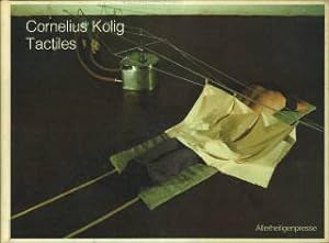 Seller image for Cornelius Kolig. Tactiles. Text: Peter Weiermair. for sale by Antiquariat Weinek