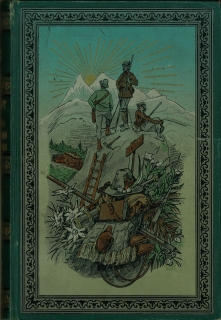 Zeitschrift des Deutschen und Oesterreichischen Alpenvereins. XXV. Jahrgang 1894, Band XXV. Fests...