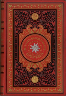 Zeitschrift des Deutschen und Oestereichischen Alpenvereins. Jahrgang 1885, Band XVI. Mit 12 Tafe...