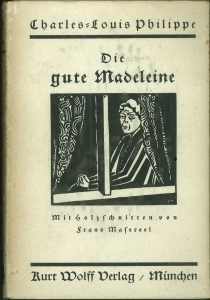 Die gute Madeleine. Mit Holzschnitten von Frans Masereel. (Übs. v. Hans Madersteig).