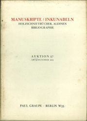 Bild des Verkufers fr Manuskripte / Inkunabeln. Holzschnittbcher des 16. Jahrh. u.a. darunter Drers Holzschnitt- und Kupferstichfolgen, Merians Theatrum Europaeum und Topographien. Aldinen, Bibliographie und Faksimile-Ausgaben. Auktion 57 am 14. Dezember 1925. zum Verkauf von Antiquariat Weinek