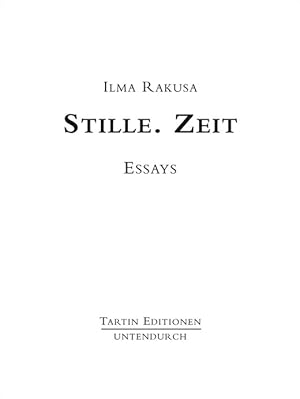 Seller image for Stille. Zeit. Essays. for sale by Antiquariat Weinek
