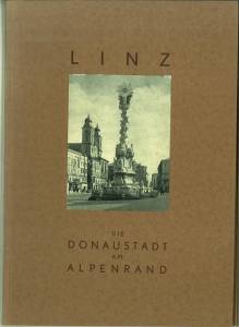 Linz. Die Donaustadt am Alpenrand. Herausgegeben vom Fremdenverkehrsreferat des Magistrates Linz.