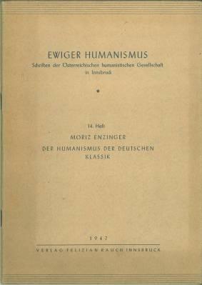 Bild des Verkufers fr Der Humanismus der deutschen Klassik. zum Verkauf von Antiquariat Weinek