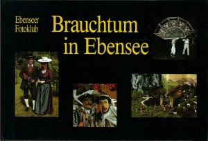 Brauchtum in Ebensee.