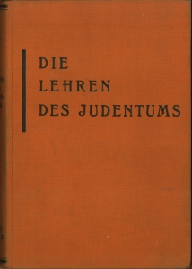 Bild des Verkufers fr Die Lehren des Judentums nach den Quellen. Dritter Teil: Die sittlichen Pflichten der Gemeinschaft. Vierter Teil: Die Lehre von Gott. Zweite verbesserte Auflage besorgt von Fritz Bamberger. zum Verkauf von Antiquariat Weinek