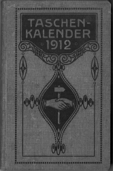 Österreichischer Arbeiter-Kalender für das Jahr 1912. XVII. Jahrgang.