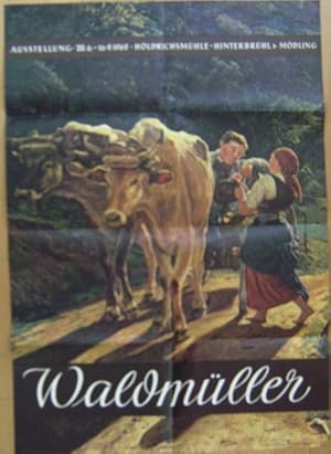 Waldmüller. Ausstellung 20.6. - 16.9.1965 - Hölderichsmühle, Hinterbrühl b. Mödling.