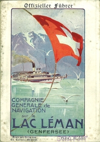 Der Genfersee. Offizieller Führer, veröffentlicht durch die Compagnie Generale de Navigation in L...