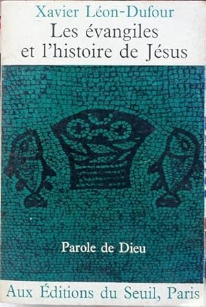 Les èvangiles et l'histoire de Jésus