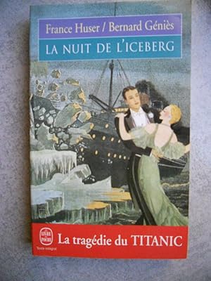 Image du vendeur pour La nuit de l'iceberg mis en vente par Frederic Delbos