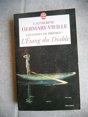 Image du vendeur pour Les dames de Brieres ** - L'etang du Diable mis en vente par Frederic Delbos