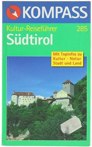 SÜDTIROL. Kultur - Reiseführer.:
