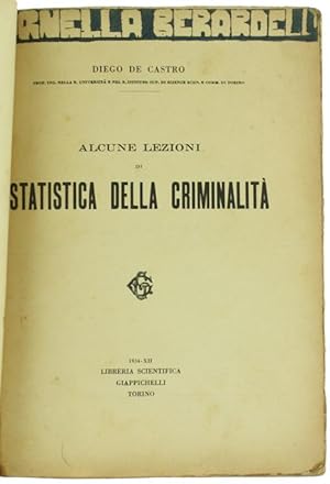 ALCUNE LEZIONI DI STATISTICA DELLA CRIMINALITA'.: