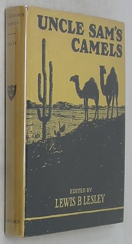 Bild des Verkufers fr Uncle Sam's Camels: The Journal of May Humphreys Stacey Supplemented by the Report of Edward Fitzgerald Beal (1857-1858) zum Verkauf von Powell's Bookstores Chicago, ABAA