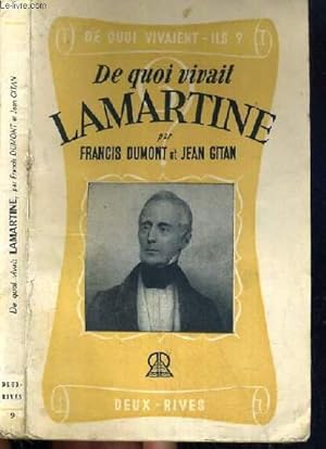 Seller image for DE QUOI VIVAIT LAMARTINE / COLLECTION DE QUOI VIVAIENT - ILS? for sale by Le-Livre