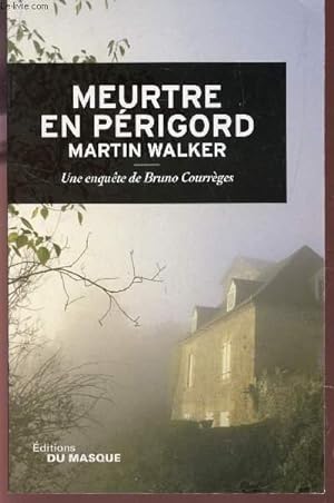 Bild des Verkufers fr MEURTRE EN PRIGORD - Une enquete de Bruno Courrges. zum Verkauf von Le-Livre