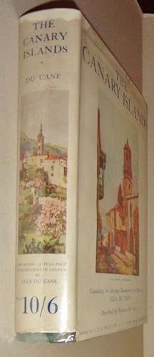 Bild des Verkufers fr The Canary Islands; Containing 16 Full-Page Illustrations in Colour zum Verkauf von DogStar Books