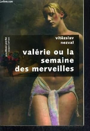 Bild des Verkufers fr VALERIE OU LA SEMAINE DES MERVEILLES. zum Verkauf von Le-Livre