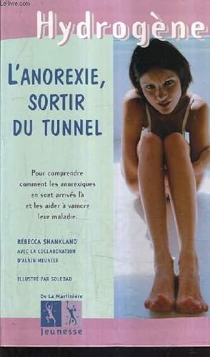 Seller image for L'ANOREXIE SORTIR DU TUNNEL. for sale by Le-Livre