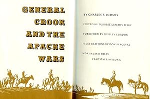 General Crook and the Apache Wars; Edited by Turbese Lummis Fiske, Foreword by Dudley Gordon