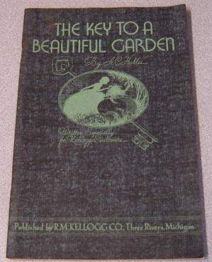 Bild des Verkufers fr The Key To A Beautiful Garden zum Verkauf von Books of Paradise