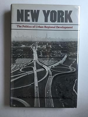 Seller image for New York The Politics of Urban Regional Development for sale by WellRead Books A.B.A.A.