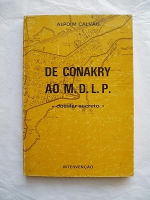 Seller image for De Conakry ao M.D.L.P.: dossier secreto for sale by Expatriate Bookshop of Denmark