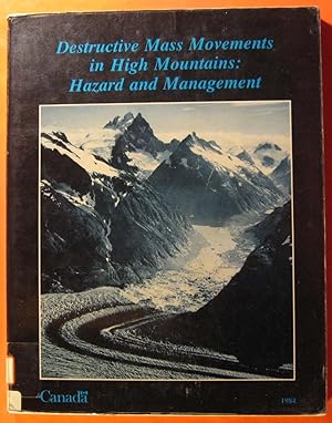 Immagine del venditore per Destructive Mass Movements in High Mountains: Hazard and Management venduto da Pistil Books Online, IOBA