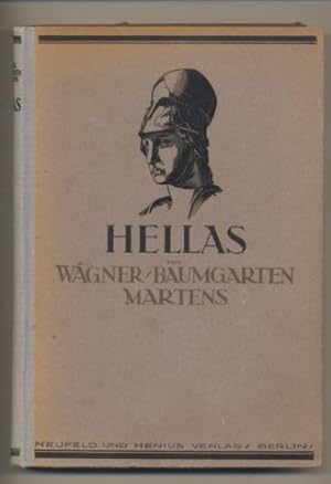 Seller image for Hellas. Die alten Griechen und ihre Kultur. for sale by Leonardu