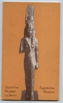 Kleiner Führer durch die Ausstellung des Ägyptisches Museums.