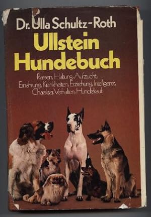 Bild des Verkufers fr Ullstein Hundebuch. Rassen, Haltung, Aufzucht, Ernhrung, Krankheiten, Erziehung, Intelligenz, Charakter, Verhalten, Hundekauf. zum Verkauf von Leonardu