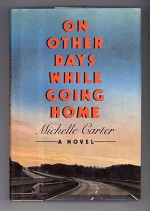 Seller image for ON OTHER DAYS WHILE GOING HOME for sale by COLLECTIBLE BOOK SHOPPE