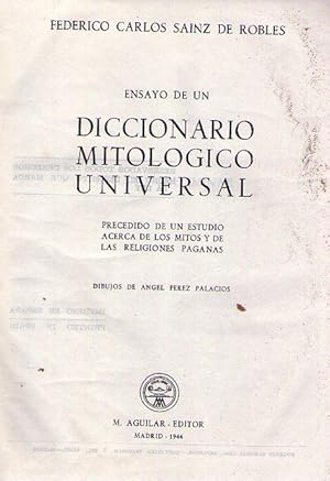 ENSAYO DE UN DICCIONARIO MITOLOGICO UNIVERSAL. Precedido de un estudio acerca de los mitos y de l...