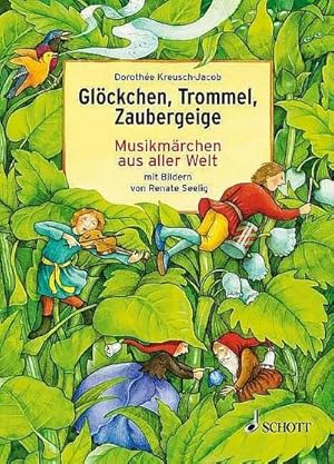 Immagine del venditore per Glckchen, Trommel, Zaubergeige venduto da BuchWeltWeit Ludwig Meier e.K.