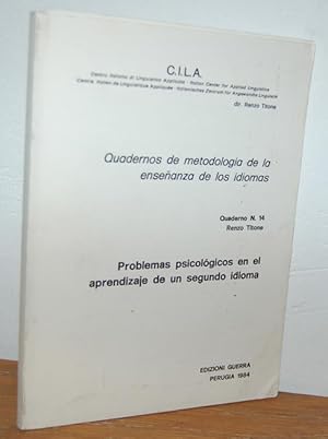 Seller image for QUADERNOS DE METODOLOGA DE LA ENSEANZA DE LOS IDIOMAS. Problemas psicolgicos en en eprendizaje de un segundo idioma for sale by EL RINCN ESCRITO