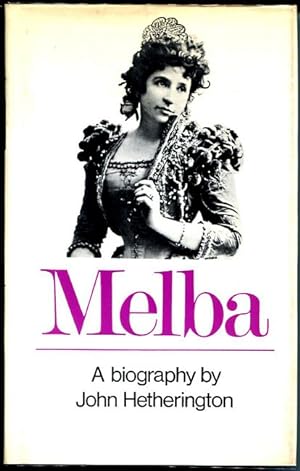 Seller image for Melba. A biography. for sale by Time Booksellers