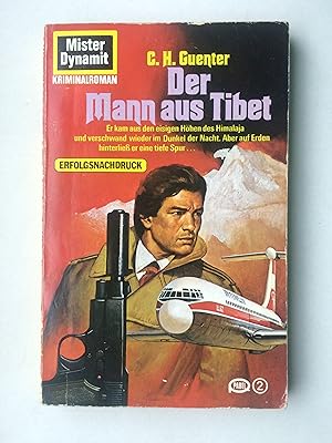 Der Mann aus Tibet. Kriminalroman (Mister Dynamit 2)