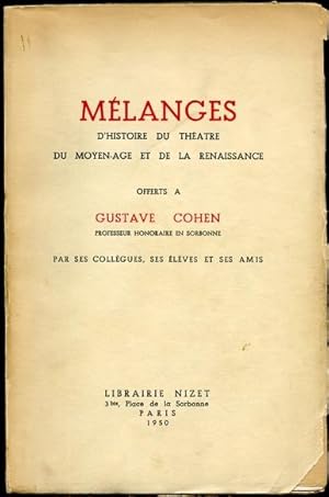 Melanges D'Histoire Du Theatre Du Moyen-Age Et De La Renaissance