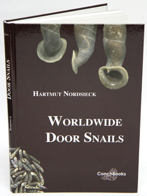 Seller image for Worldwide Door snails: (Clausiliidae), recent and fossil. for sale by Andrew Isles Natural History Books