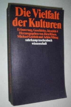 Die Vielfalt der Kulturen (Erinnerung, Geschichte, Identitat 4) (German Edition).
