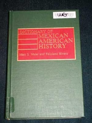 Bild des Verkufers fr Dictionary of Mexican American History zum Verkauf von Lotzabooks
