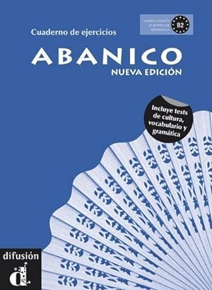 Seller image for Abanico B2. Cuaderno De Ejercicios : Nueva Edicion / New Edition for sale by AHA-BUCH GmbH