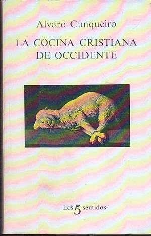 Imagen del vendedor de LA COCINA CRISTIANA DE OCCIDENTE 1EDICION en Colecc Los 5 Serntidos a la venta por CALLE 59  Libros