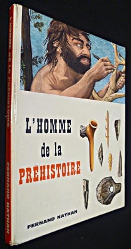 Image du vendeur pour L'homme de la prhistoire mis en vente par Abraxas-libris